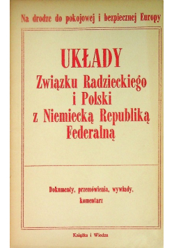 Układ Związku Radzieckiego i Polski z Niemiecką Republiką Federalną