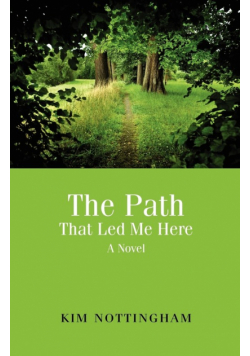 The Path That Led Me Here