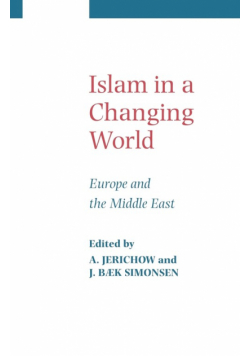 Islam in a Changing World
