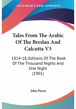 Tales From The Arabic Of The Breslau And Calcutta V3