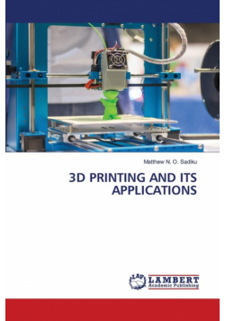 3D Printing And Its Applications
