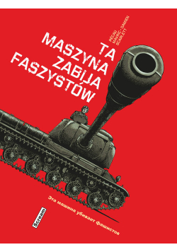 Ta maszyna zabija faszystów