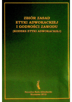 Zbiór zasad etyki adwokackiej i godności zawodu (kodeks estetyki adwokackiej)