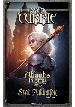Atlantis Rising Tom 3 Świt Atlantydy
