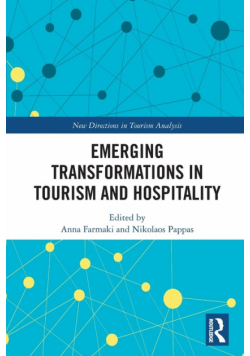 Emerging Transformations in Tourism and Hospitality