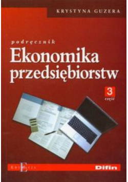 Ekonomika przedsiębiorstw Podręcznik Część 3