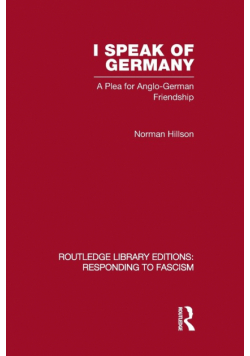 I Speak of Germany (RLE Responding to Fascism)