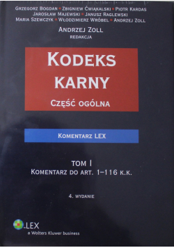 Kodeks karny Część ogólna Komentarz Tom 1 Nowa
