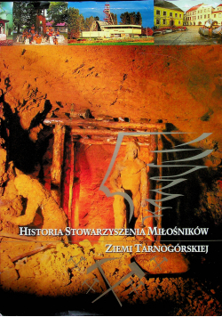 Historia Stowarzyszenia Miłośników Ziemi Tarnogórskiej
