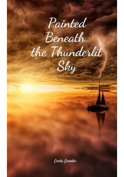 Painted Beneath the Thunderlit Sky
