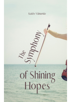 The Symphony of Shining Hopes