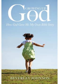 Growing Up with God