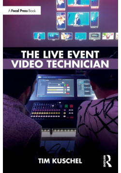 The Live Event Video Technician