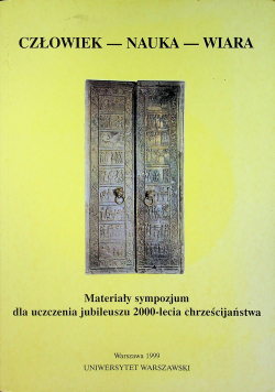Człowiek nauka wiara Materiały sympozjum