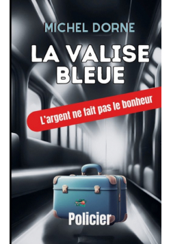 La valise bleue