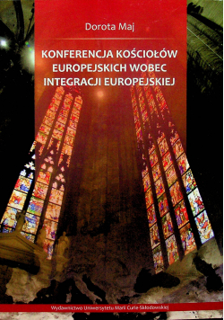 Konferencja Kościołów Europejskich wobec integracji Europejskiej