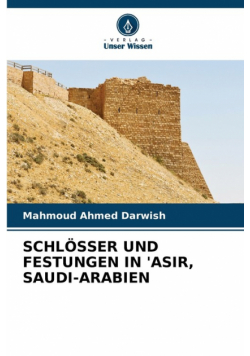 Schlösser Und Festungen In 'asir, Saudi-Arabien