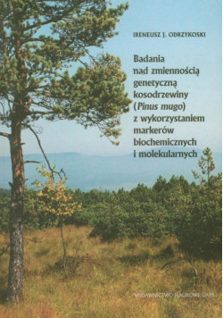 Badania nad zmiennością genetyczną kosodrzewiny Pinus mugo