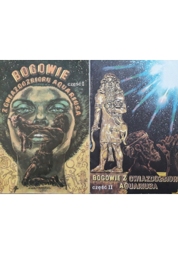 Bogowie z gwiazdozbioru Aquariusa Część 1 i 2