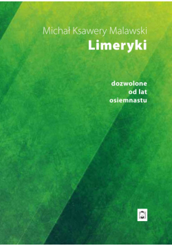 Limeryki. Dozwolone od lat osiemnastu