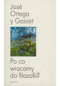 Po co wracamy do filozofii?