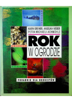Rok w ogrodzie
