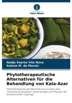 Phytotherapeutische Alternativen für die Behandlung von Kala-Azar