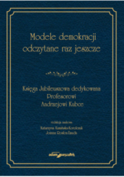 Modele demokracji odczytane raz jeszcze