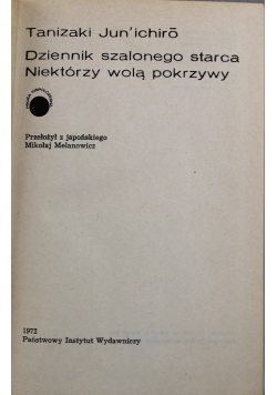 Dziennik szalonego starca Niektóry wolą pokrzywy