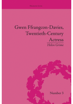 Gwen Ffrangcon-Davies, Twentieth-Century Actress