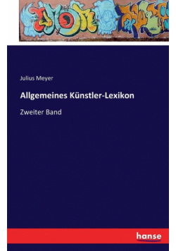 Allgemeines Künstler-Lexikon