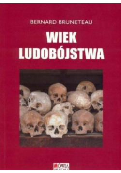 Wiek ludobójstwa
