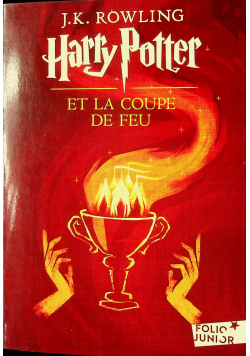 Harry Potter Et la coupe de feu