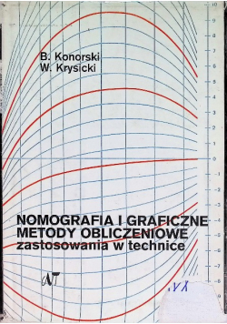 Nomografia i Graficzne Metody Obliczeniowe zastosowania w technice