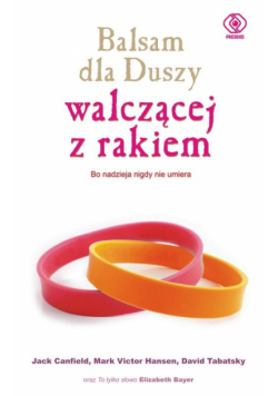 Tabatsky David - Balsam dla Duszy walczącej z rakiem