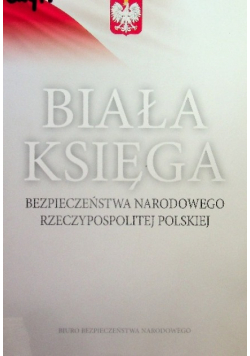 Biała Księga Bezpieczeństwa Narodowego Rzeczypospolitej Polskiej