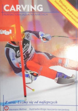 Carving. Perfekcyjna jazda na nartach