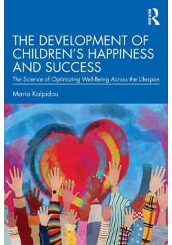 The Development of Children's Happiness and Success