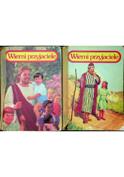 Wierni przyjaciele 4 i 5