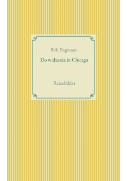 Do widzenia in Chicago