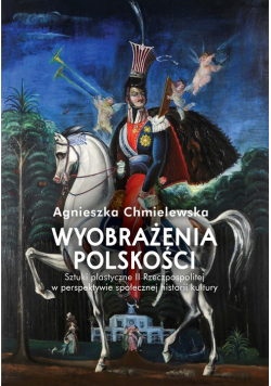 Wyobrażenia polskości.