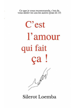 C'est l'amour qui fait ça!