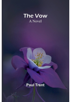 The Vow; A novel