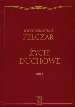 Życie duchowe tom 1