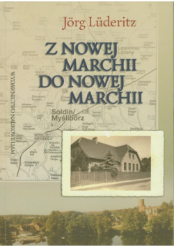 Z Nowej Marchii do Nowej Marchii