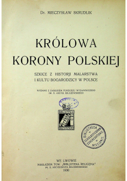 Królowa Korony Polskiej 1930 r.