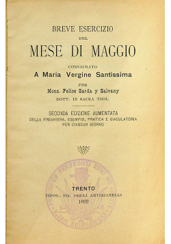 Breve Esercizio del mese di consacrato a Maria Vergine Santissima 1899 r.