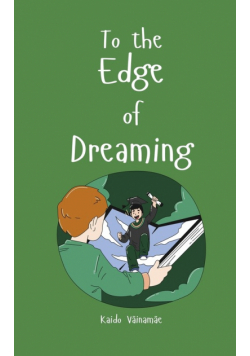 To the Edge of Dreaming