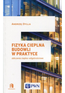 Fizyka cieplna budowli w praktyce