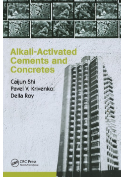 Alkali-Activated Cements and Concretes